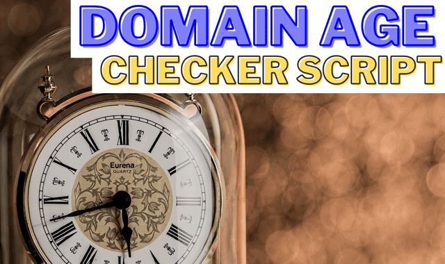 domain age checker script